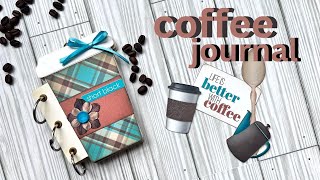 Coffee Journal: Adorable & QUICK!