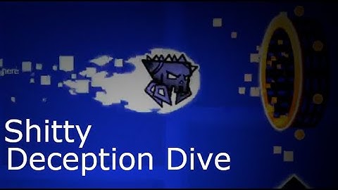 Shitty deception dive 100% (on stream) by segone and more