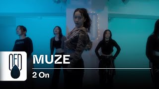 Tinashe - 2 On (feat. SchoolBoy Q) | MUZE (Choreography)