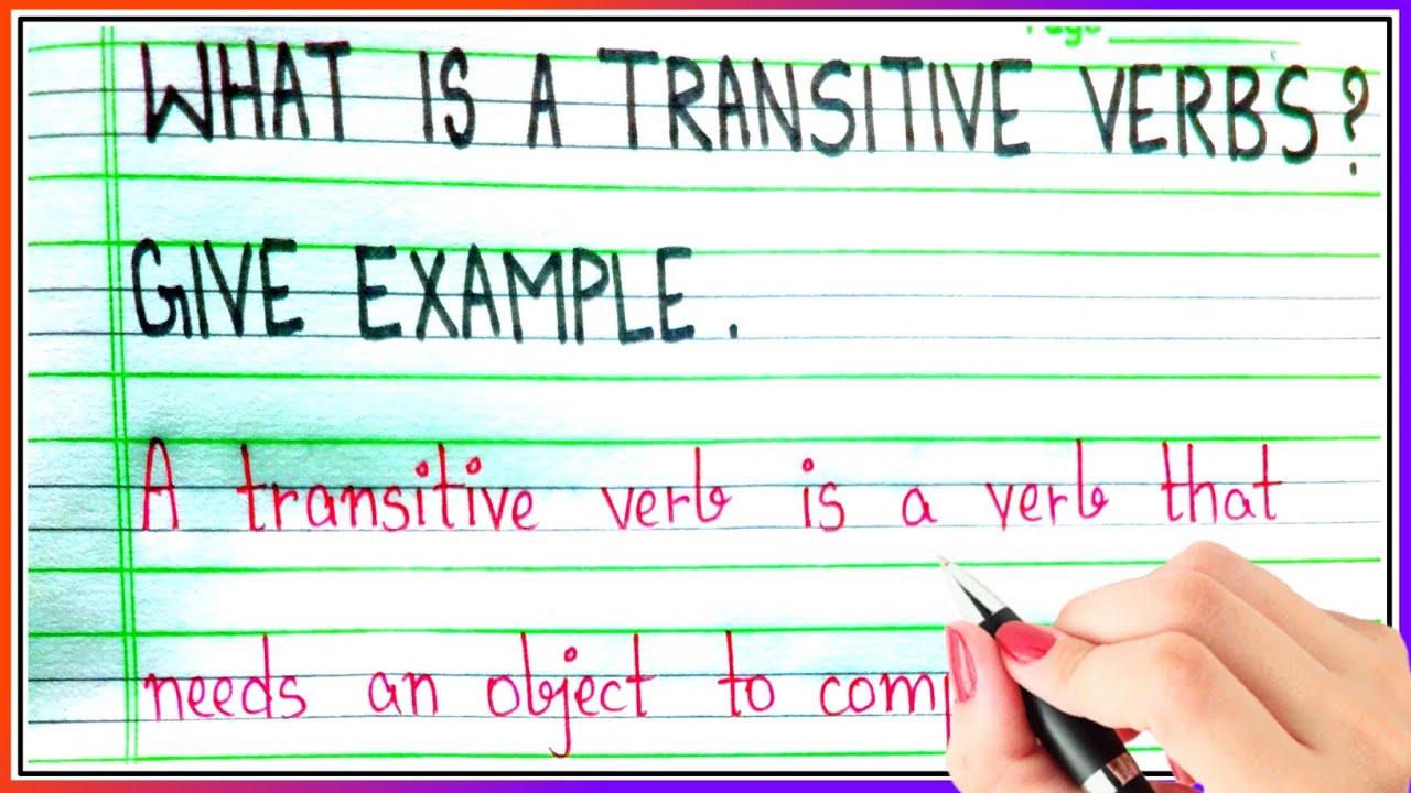 What is a transitive verbs | Definition of transitive verbs in English | Example of transitive verb