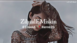 Zihaal e Miskin [Slowed+Reverb] Lyrics - Vishal Mishra, Shreya Ghoshal | Textaudio |Lofi Soft Music screenshot 5