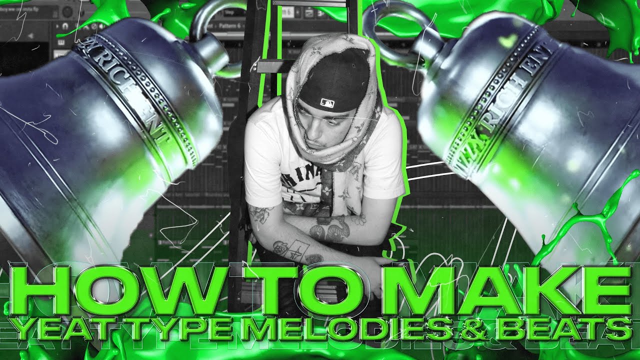 How To Make a Crazy YEAT Type Beat FROM SCRATCH [Up 2 Me Tutorial ...