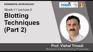 Lec 44: Blotting Techniques (Part 2)