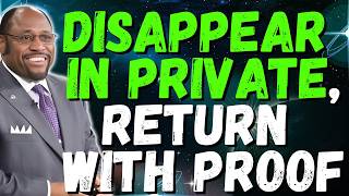 BECOME A GHOST FOR 90 DAYS: Build in Private and Return With Proof | Dr. Myles Munroe