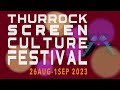 Thurrock screen culture festival 2023 trailer