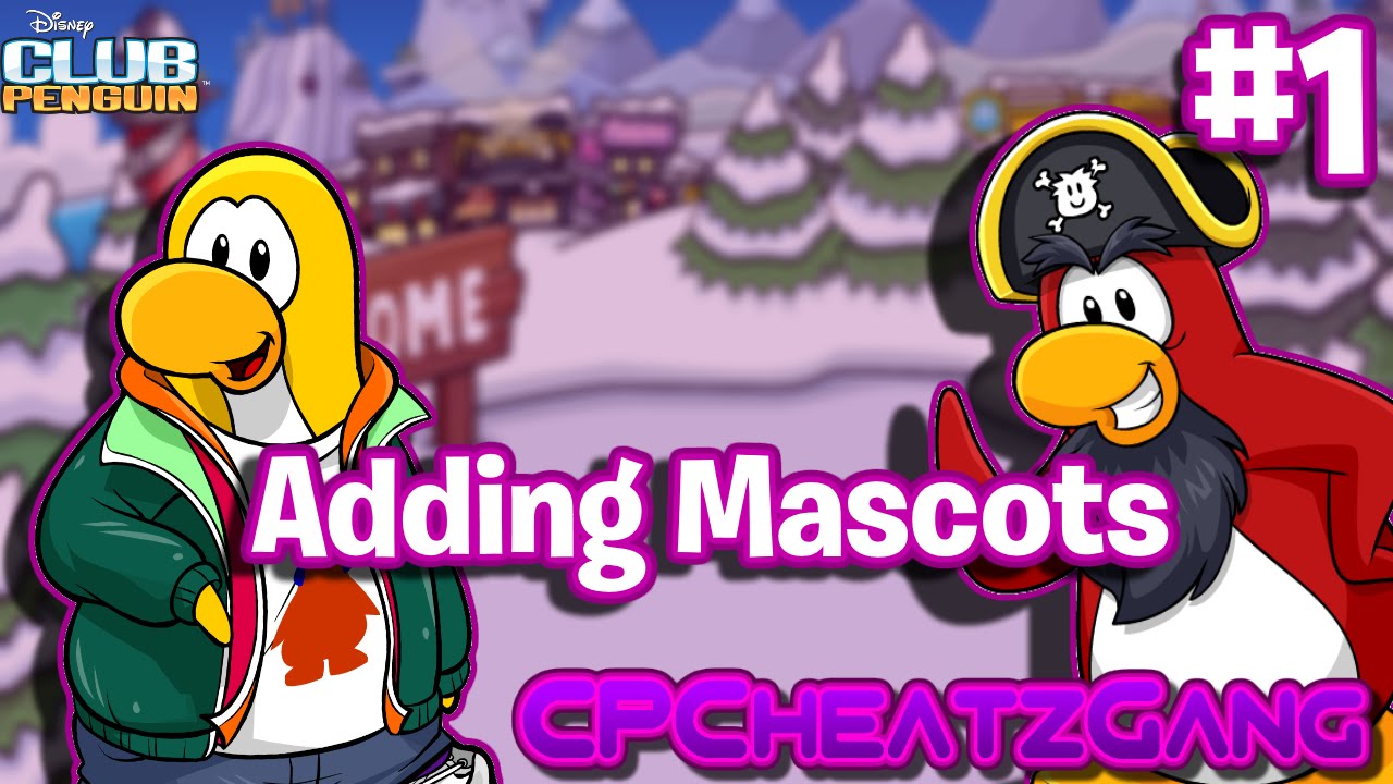 Club Penguin Cheatz Adding Mascots Part 1 + New Member!!