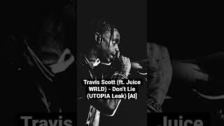 #ai #leaks #rap #travisscott #music #drake #utopia #kanye #dontoliver #nbayoungboy #juicewrld