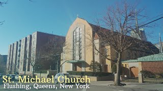 St. Michael Church, Flushing, Queens, NY