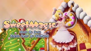 【MMD】 Sweet Magic - by Junky (English Cover)