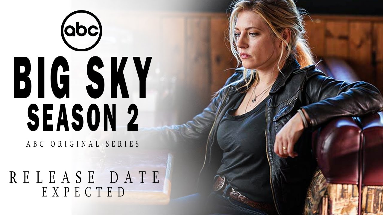 How to watch 'Big Sky' Season 2 tonight_ Premiere time, channel ...