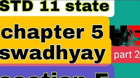STD 11|| state|| chapter 5|| swadhyay|| section-F|| {dakla number= 3} solution 💯 original