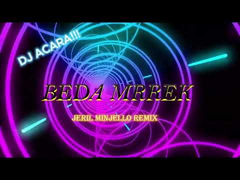 JERIL MINJELLO - BEDA MEREK - NEW REMIX 2024!!!!