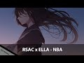 Rsac x ella  nba bass boosted