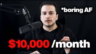 it’s boring but will get you to $10k/mo FAST