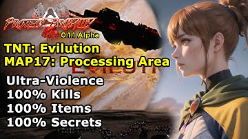 Project Brutality ► Final DOOM ► TNT: Evilution ► MAP17: Processing Area ► UV 100%