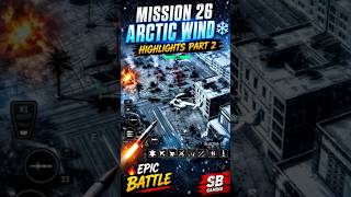 ARCTIC WIND ❄️ Mission 26 Highlights Part 2 | War Drone Military Battal 3D #shorts #shortsfeed #war