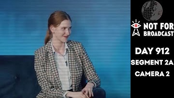 Not For Broadcast | Day 912: "The Uprising" | Segment 2A | Camera 2 | Archive