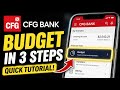 How to budget with CFG Bank - Quick Tutorial