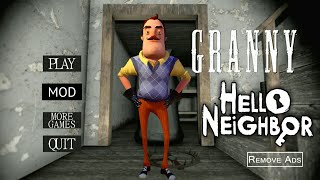 Granny is Hello Neighbor in Granny v1.7.3 | Door Escape Full Gameplay screenshot 1