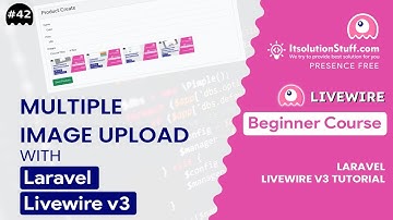 Multiple Image Upload with Laravel Livewire 3 | EP 42