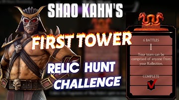 MKX Mobile 1.16. Relic Hunt Challenge First Tower Walkthrough. How To Get Shao Khan.