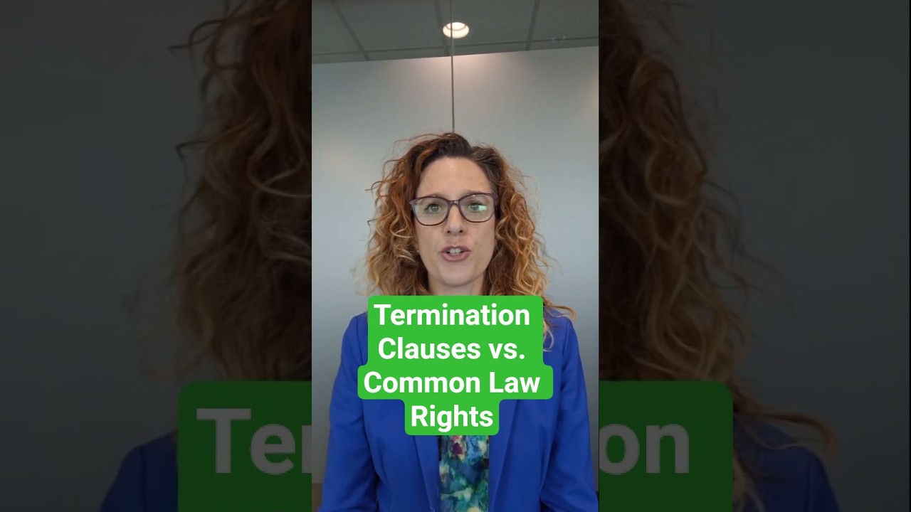 Termination Clauses vs. Common Law Rights 