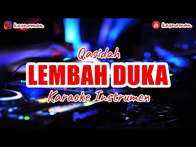 🎙 LEMBAH DUKA | KARAOKE LIRIK QASIDAH class=