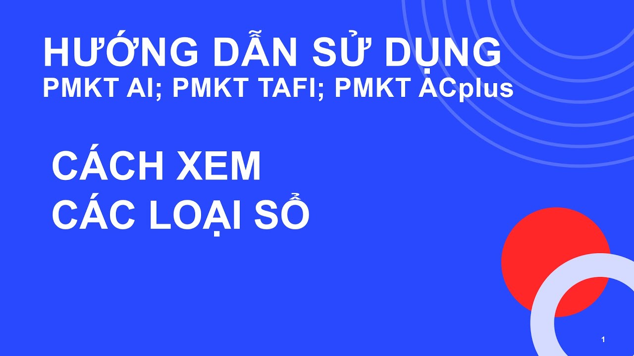 QUAN VŨ: Cách xem sổ PMKT AI; TAFI và ACplus