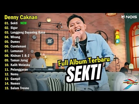 DENNY CAKNAN - SEKTI, SIGAR FULL ALBUM LAGU JAWA HITS YANG WAJIB DIDENGAR