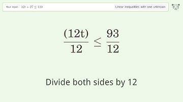 Solving Linear Inequalities: 12t+27 is Smaller Than or Equal to 120