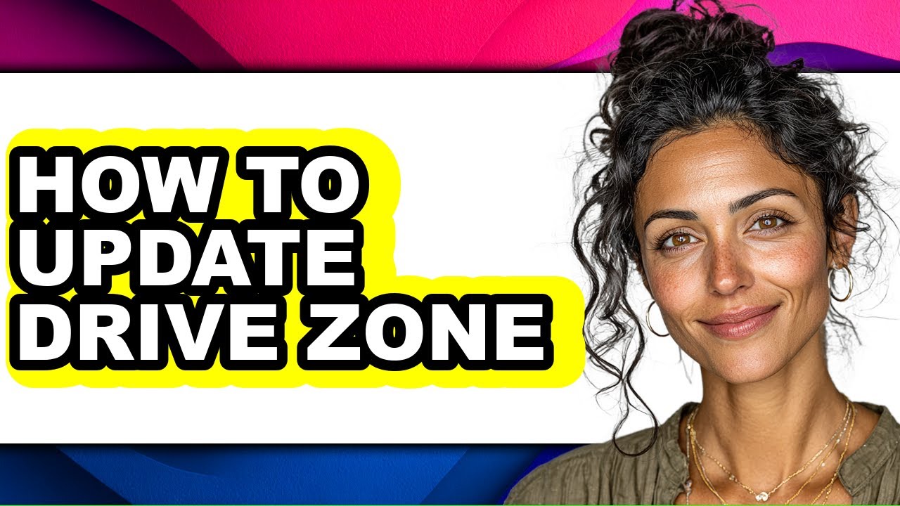 How to Update Drive Zone (updated)