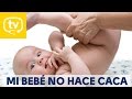 Mi bebé no hace caca ¿qué hago?