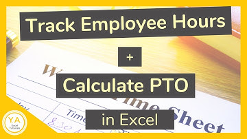 Track Employee Hours + Calculate PTO in Excel - Tutorial