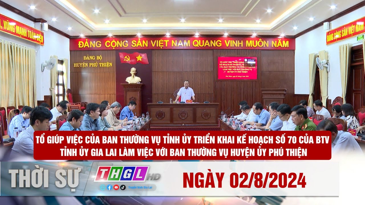 Thgl Chương trình Thời sự THGL ngày 02/8/2024 - YouTube