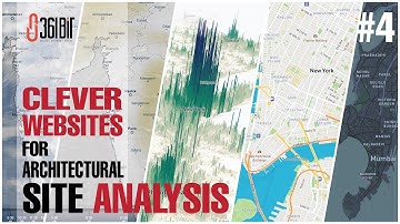 MOST CLEVER WEBSITES FOR SITE ANALYSIS | ARCHITECTURE | 361BIT