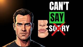 Why Some People Simply Cannot Say Sorry | Dark Psychology