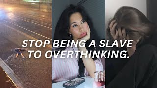 How to Stop Overthinking NOW & Actually Feel at Peace: heal your anxious thoughts & past patterns