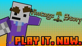 Vintage Story Still Needs More Attention.