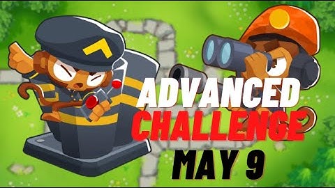 BTD6 Advanced Challenge | 0 Whole Dollars V2 | May 9, 2022