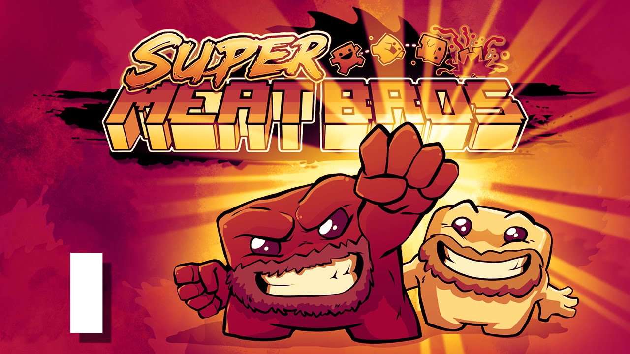 Super Meat Boy | Давайте поиграем. Эпизод 1: We Own The Gritch | Super Beard Bros.