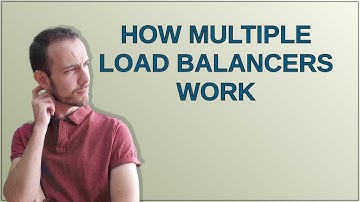 How multiple load balancers work