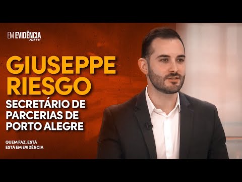 Giuseppe Riesgo - Secretário de Parcerias de Porto Alegre