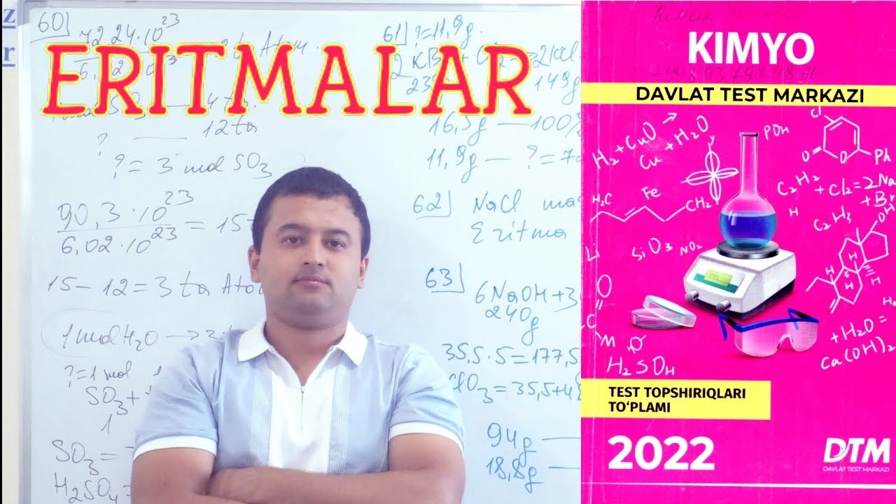 Kimyo DTM 2022 Eritmalar. To'liq yechim. Ro'zibek Ko'charov