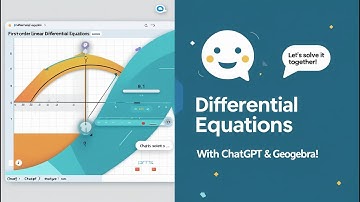 ChatGPT + GeoGebra: Revolutionizing Differential Equations Learning
