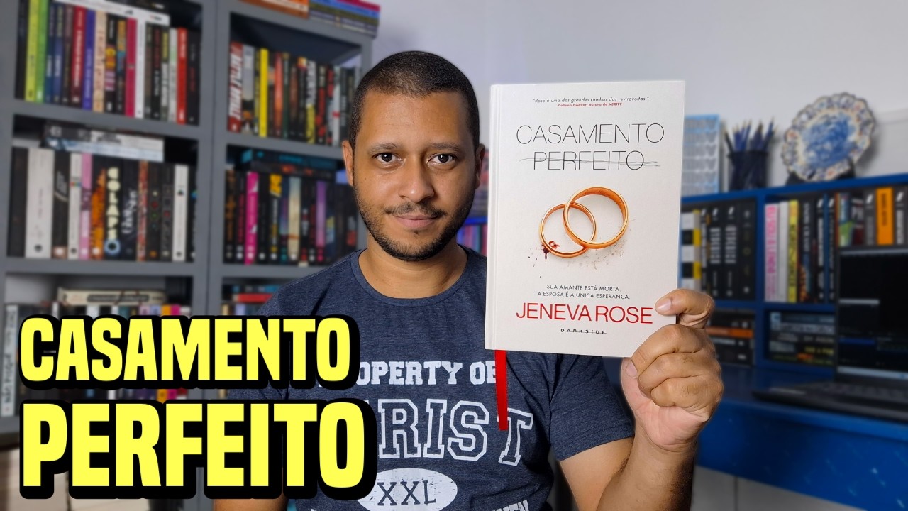 CASAMENTO PERFEITO, de Jeneva Rose | Resenha