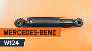 Bruksanvisning: Hvordan bytte Bakre støtdemper på MERCEDES-BENZ E W124