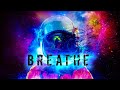 Breathe  deep dubstep mix