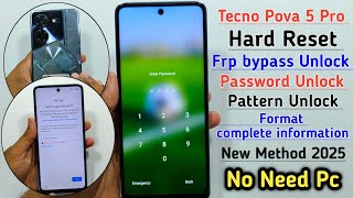 Tecno Pova 5 Pro 5G Hard Reset Frp Bypass Unlock Without Pc Password Unlockfrp Bypass 2025