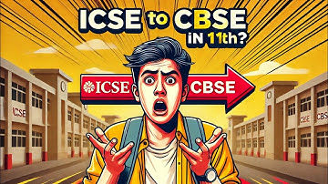 ICSE to CBSE After 10th? The TRUTH No One Tells You!