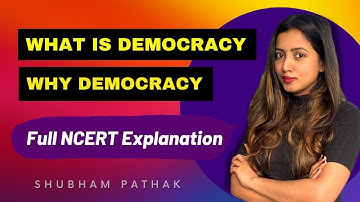 What is Democracy? Why Democracy? Full Chapter | CBSE Class 9 SST | Batch 2022-23 | Shubham Pathak